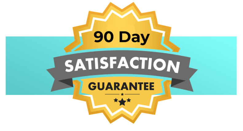 Seal with '90 Day Satisfaction Guarantee' text and star icons.