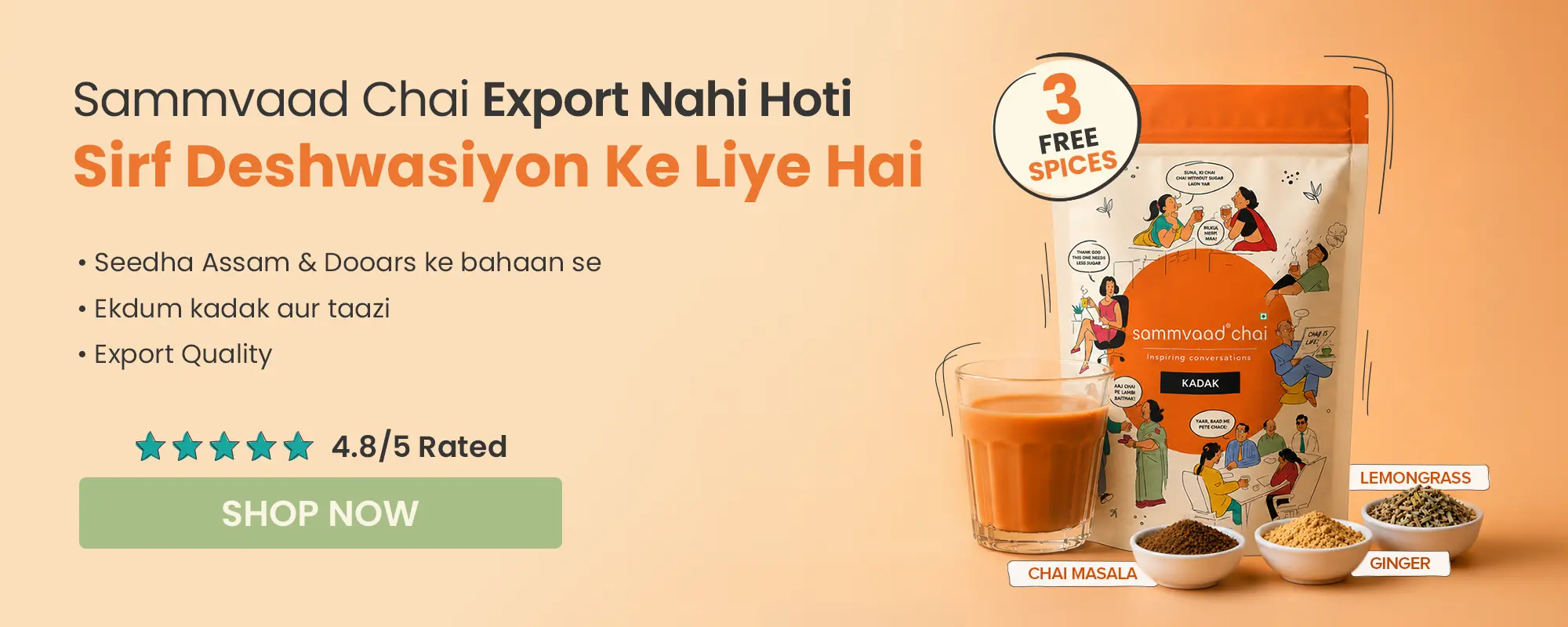 An advertisement for Sammvaad Chai showing a product pouch, a glass of chai, and three bowls of spices.