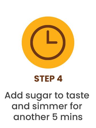 Step 4: Add sugar to taste and simmer for another 5 mins, with a clock icon above.