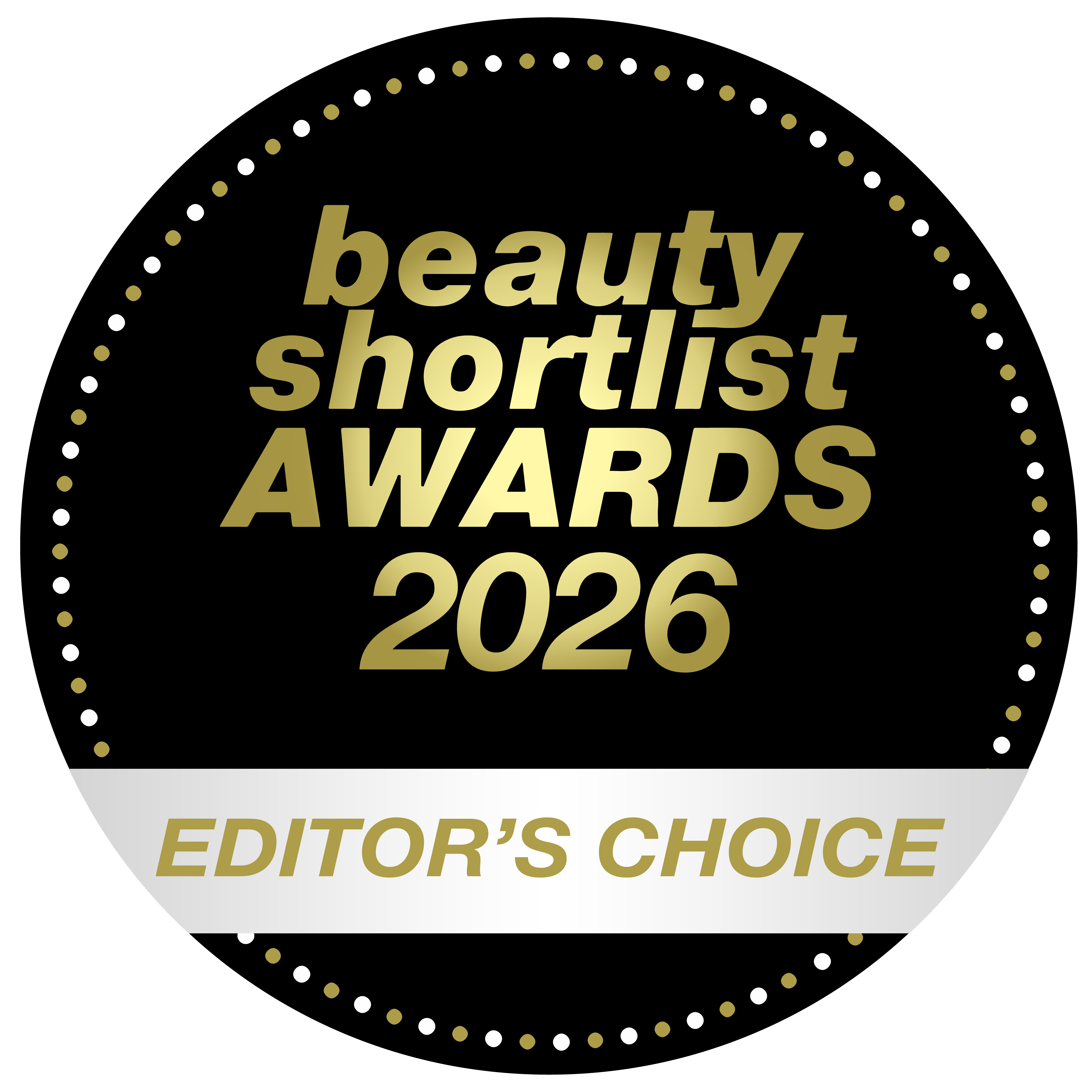 The Beauty Shortlist Awards 2026 Editor's Choice logo, in a circular black and white design with gold text.