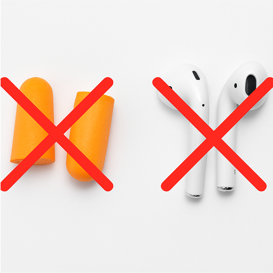 Orange earplugs and white earbuds with red X marks over them.
