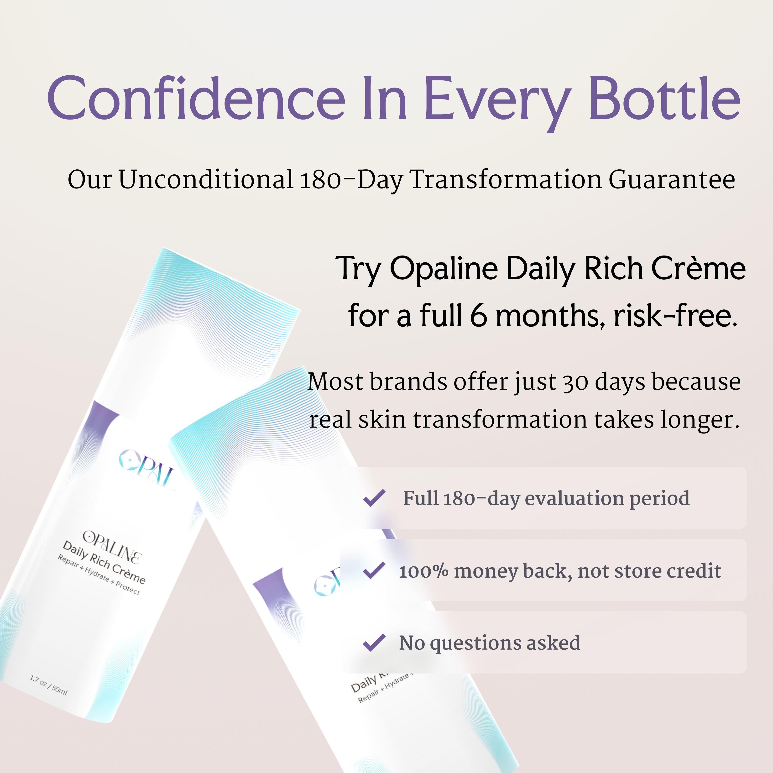 Advertisement for Opaline Daily Rich Crème with 180-day transformation guarantee.