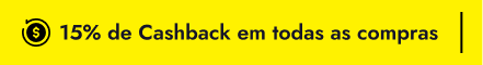 A yellow banner with the text '15% de Cashback em todas as compras' next to a cashback icon.