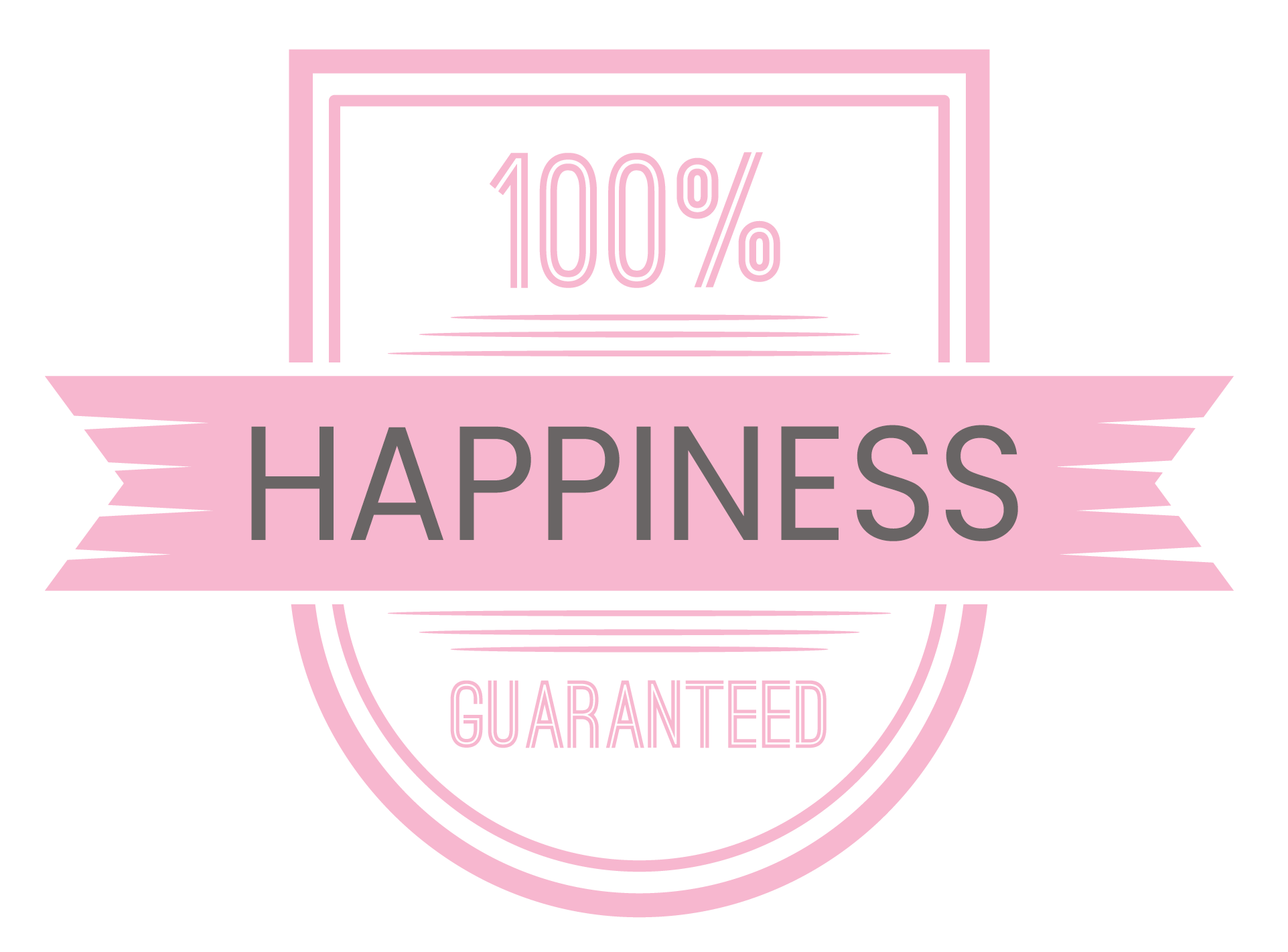 Pink badge with text '100% Happiness Guaranteed'.