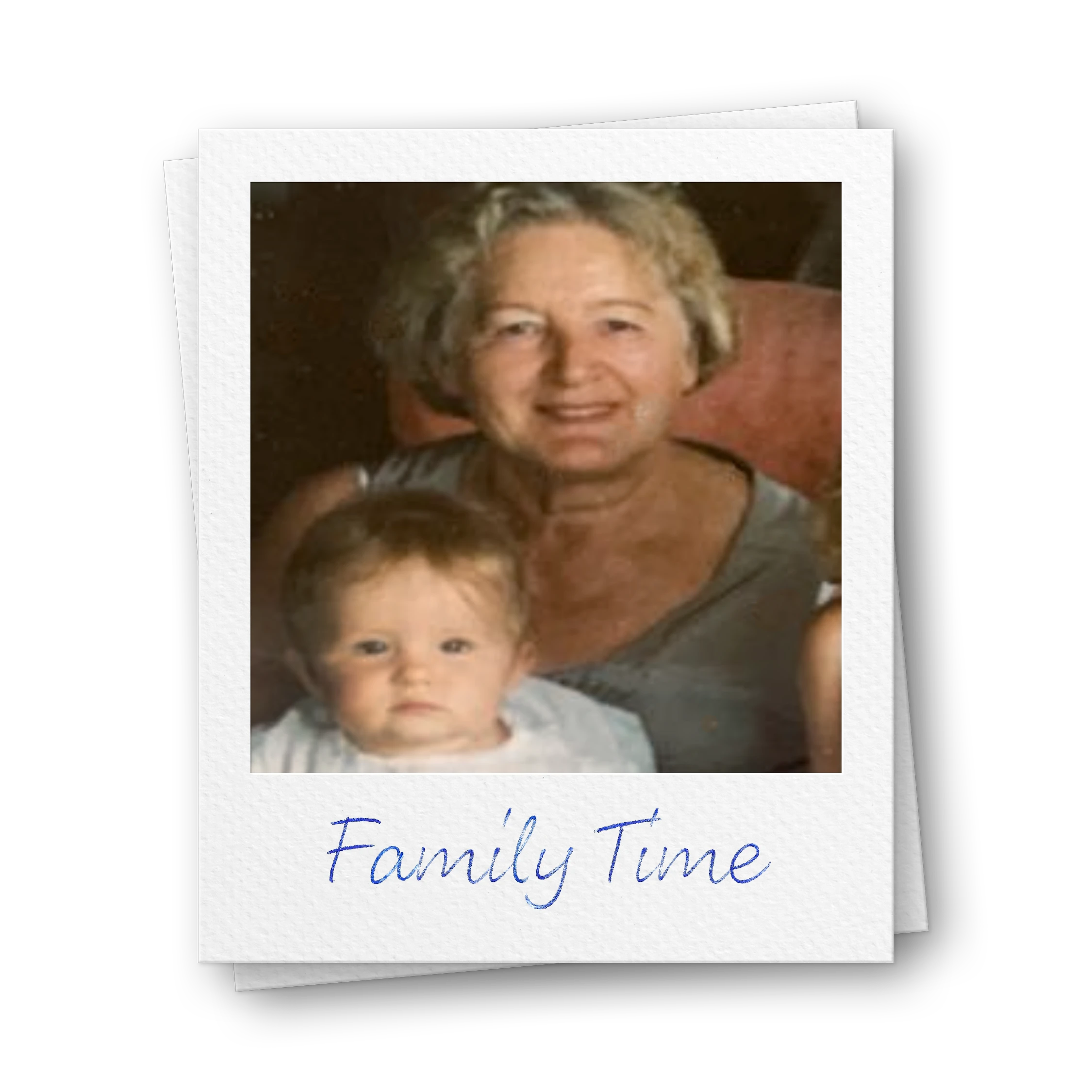 A Polaroid-style photo of a smiling older woman holding a baby, with 'Family Time' written below.