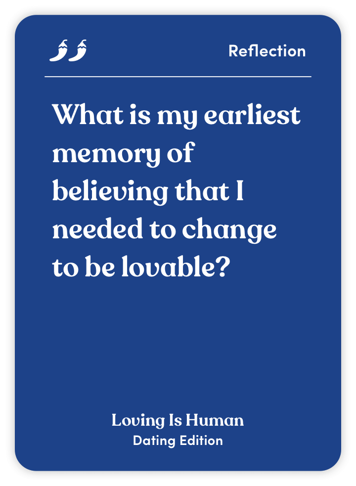 Blue card with text asking about changing to be lovable.