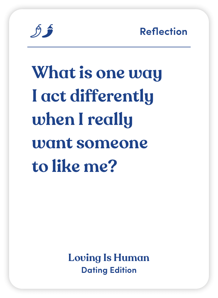 Card with text asking about acting differently to be liked.
