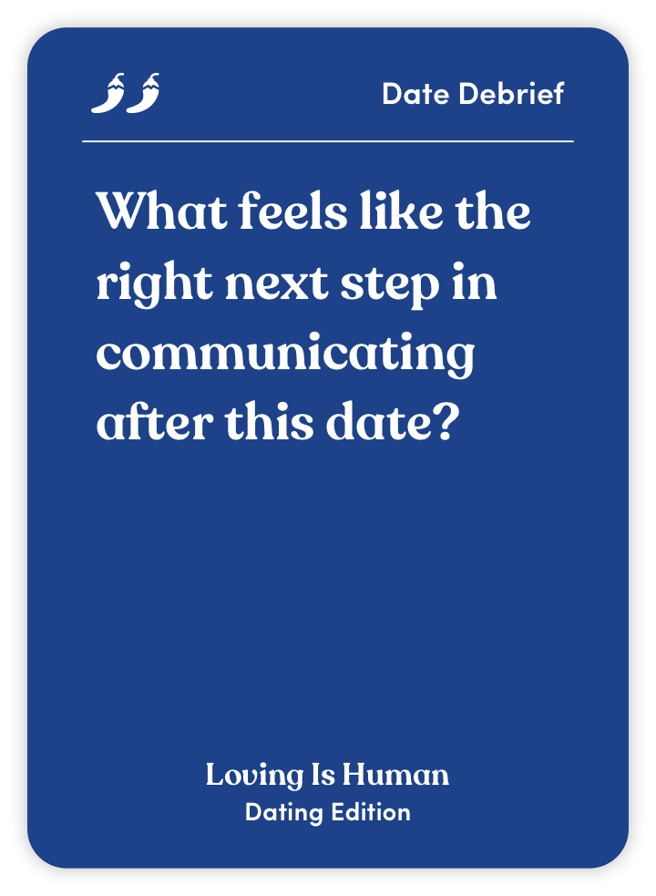 Blue card asking about the next step in communication after a date.