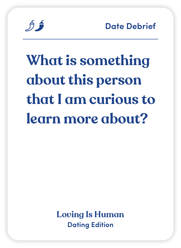 Card with text asking about curiosity towards someone, titled 'Date Debrief'.