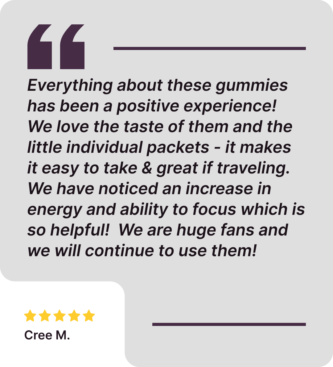 Testimonial with five-star rating praising gummies for taste and convenience.