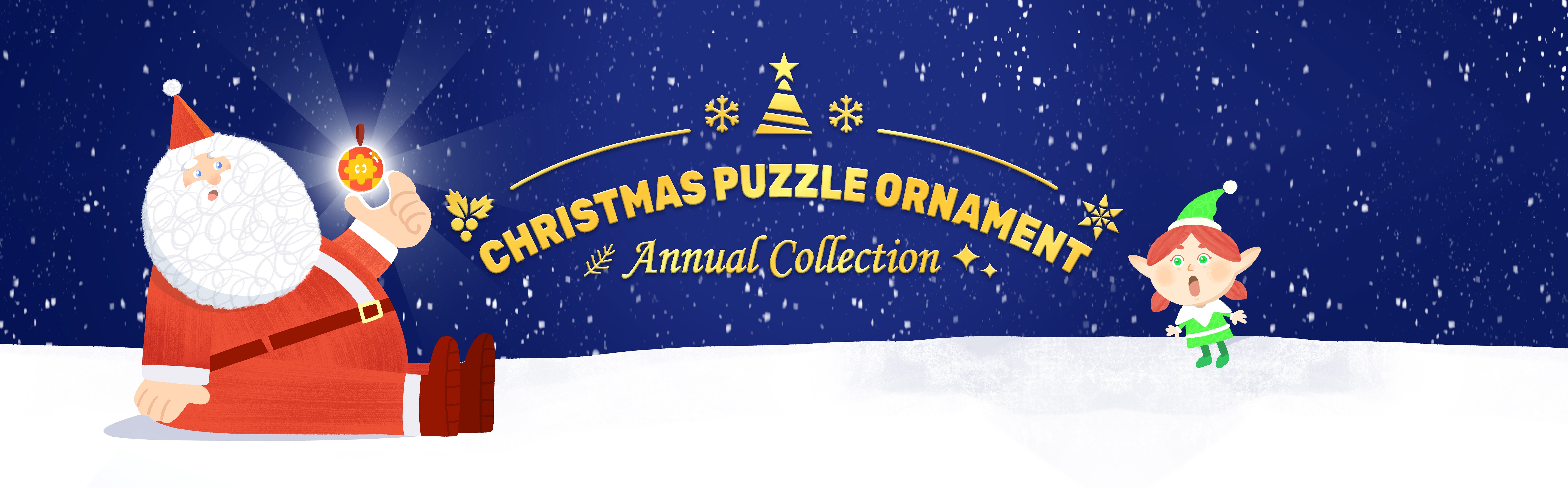 A cartoon banner of Santa and an elf in the snow with 'Christmas Puzzle Ornament Annual Collection' text.