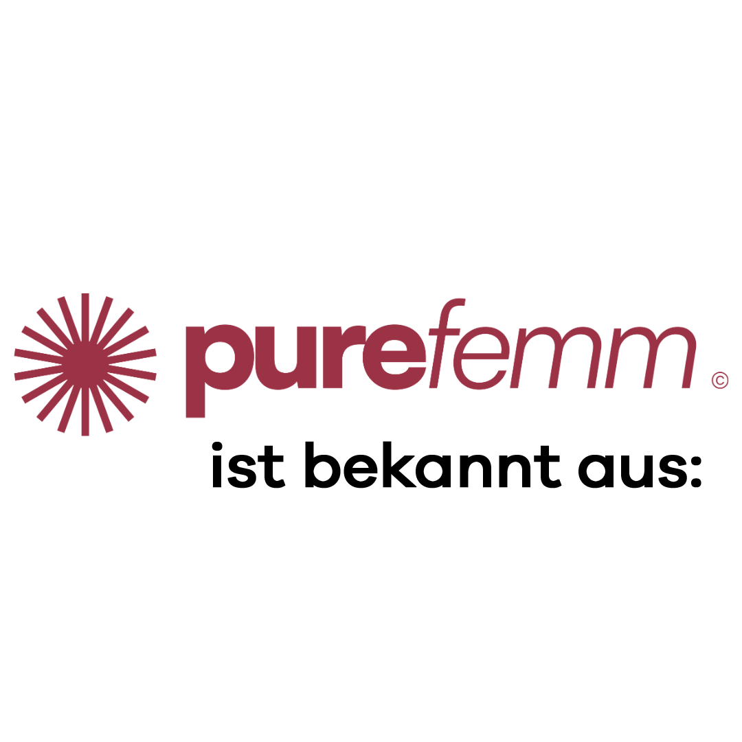 Text 'purefemm ist bekannt aus' with a logo design.