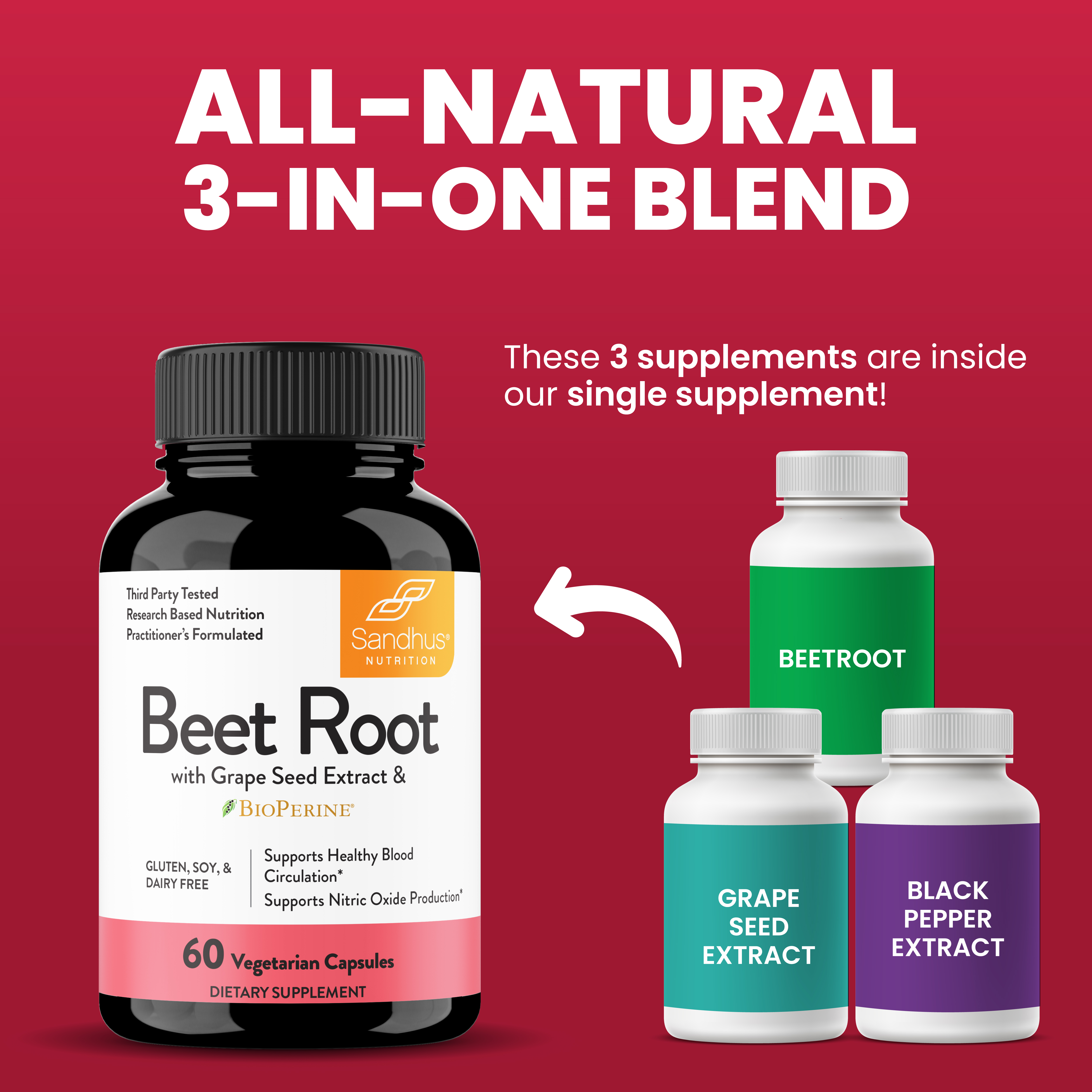 Beet Root supplement bottle with grape seed and black pepper extract bottles, labeled all-natural 3-in-one blend.