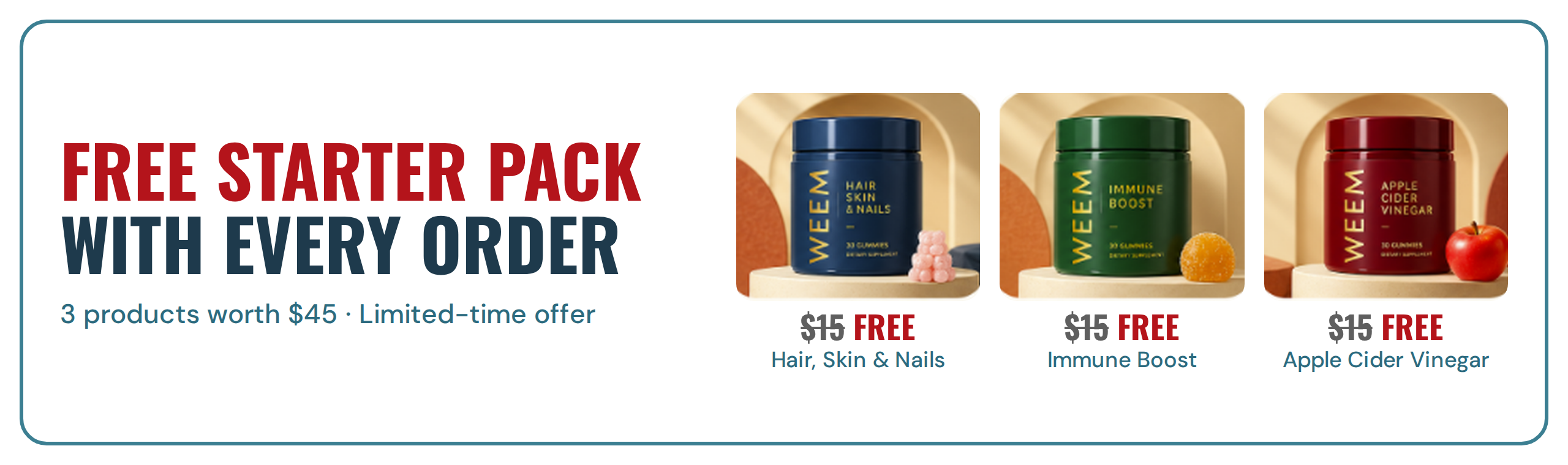 Advertisement offering a free starter pack of three Weem gummy products with every order.