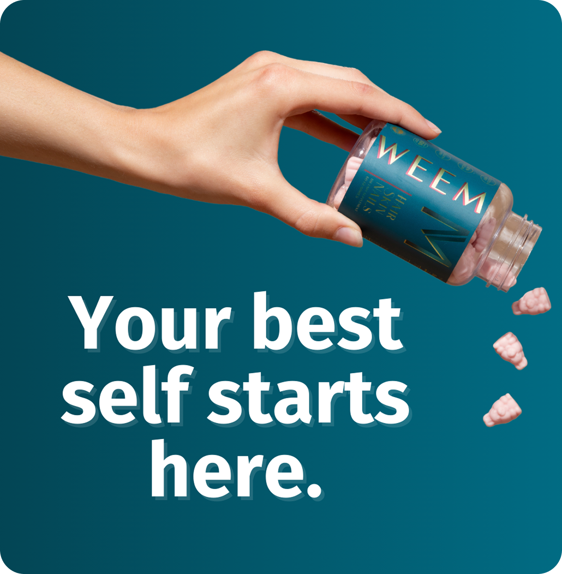 A hand pours pink, fist-shaped gummy vitamins from a bottle labeled WEEM against a teal background with text.