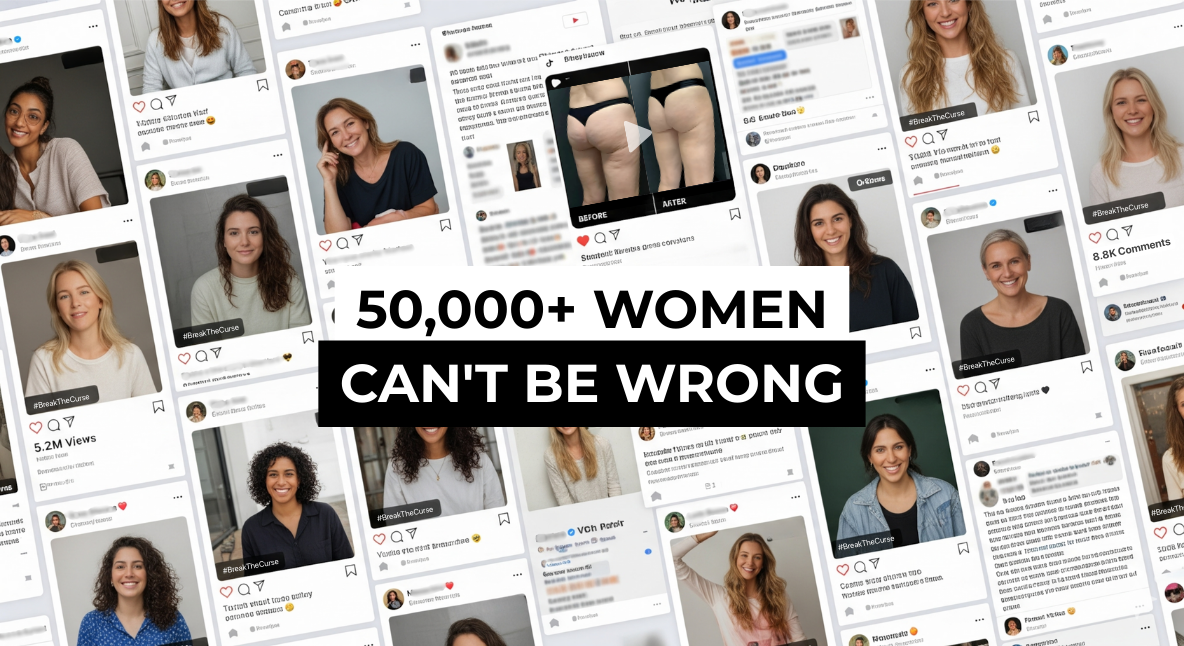 Collage of social media posts with women and a bold text overlay: '50,000+ Women Can't Be Wrong'.