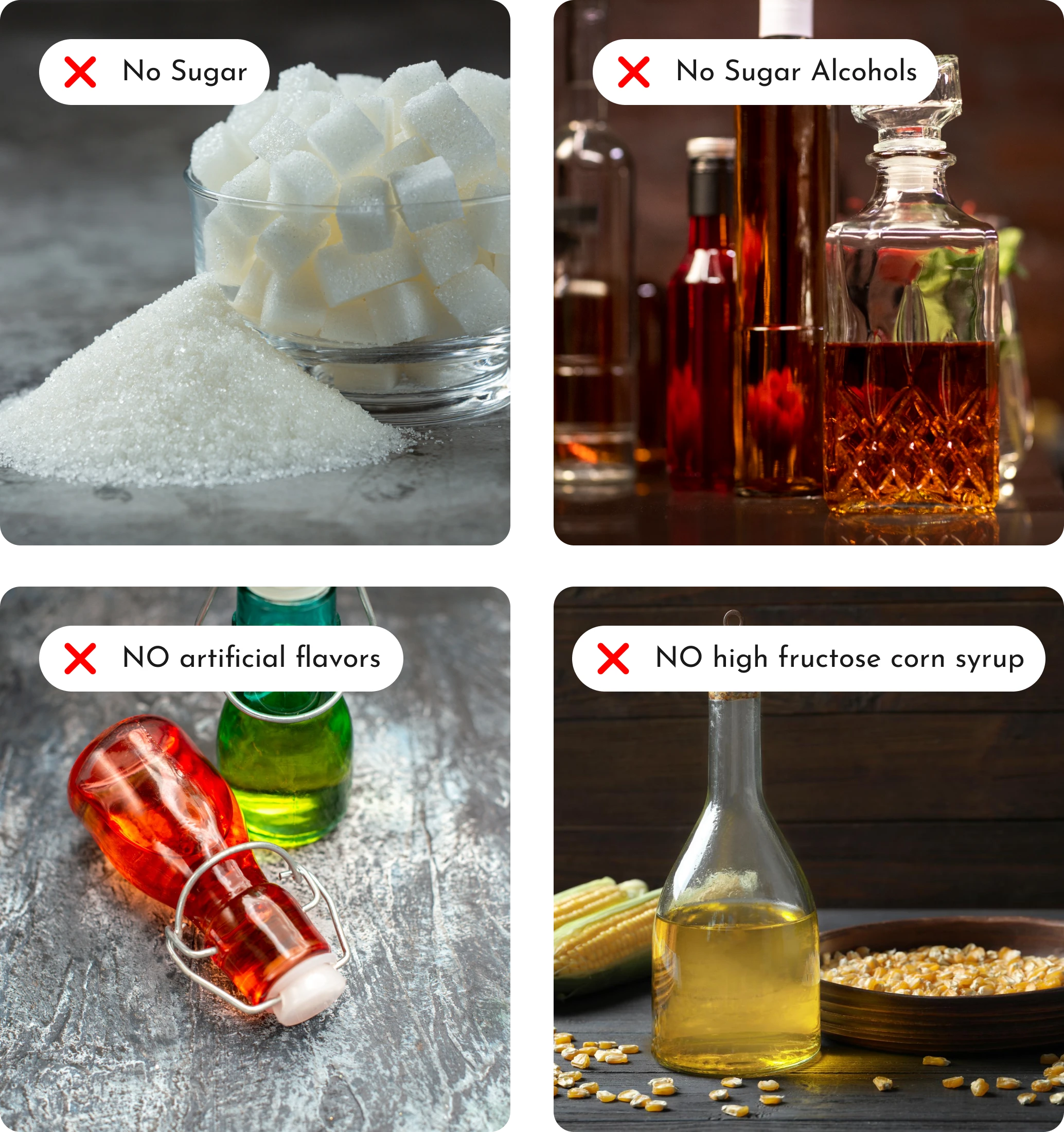Four images showing sugar, alcohol, flavor bottles, and corn syrup with 'No' labels.