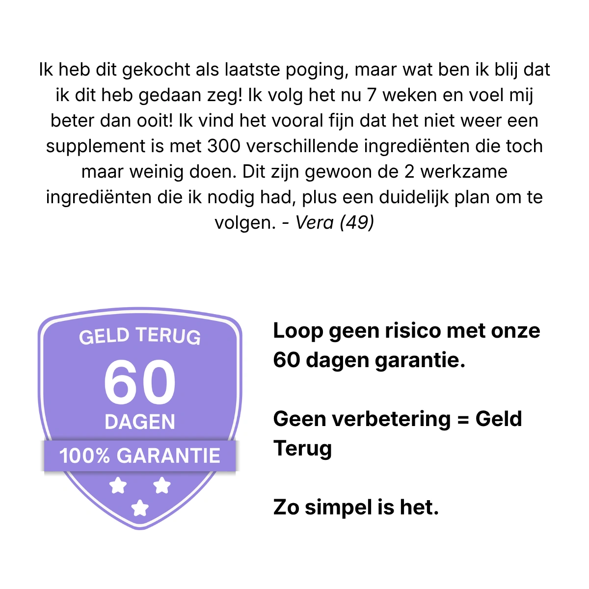 A customer testimonial and a purple seal advertising a 60-day, 100% money-back guarantee in Dutch.