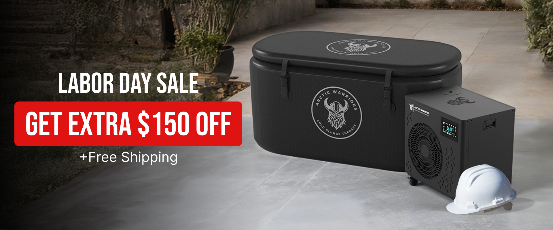 Black cold plunge tub, hard hat, and sale text: 'Labor Day Sale, Get Extra $150 Off, Free Shipping'.