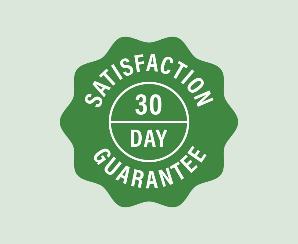 Green badge with 'Satisfaction 30 Day Guarantee' text.