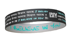 Black wristband with 'I BELIEVE IN YOU' text in multiple languages.