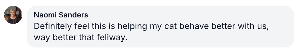 A testimonial from Naomi Sanders, who says a product is helping her cat behave better.