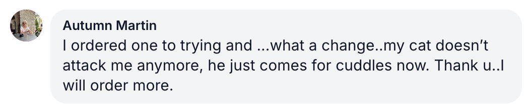 A screenshot of a customer review from Autumn Martin about a positive change in her cat's behavior.