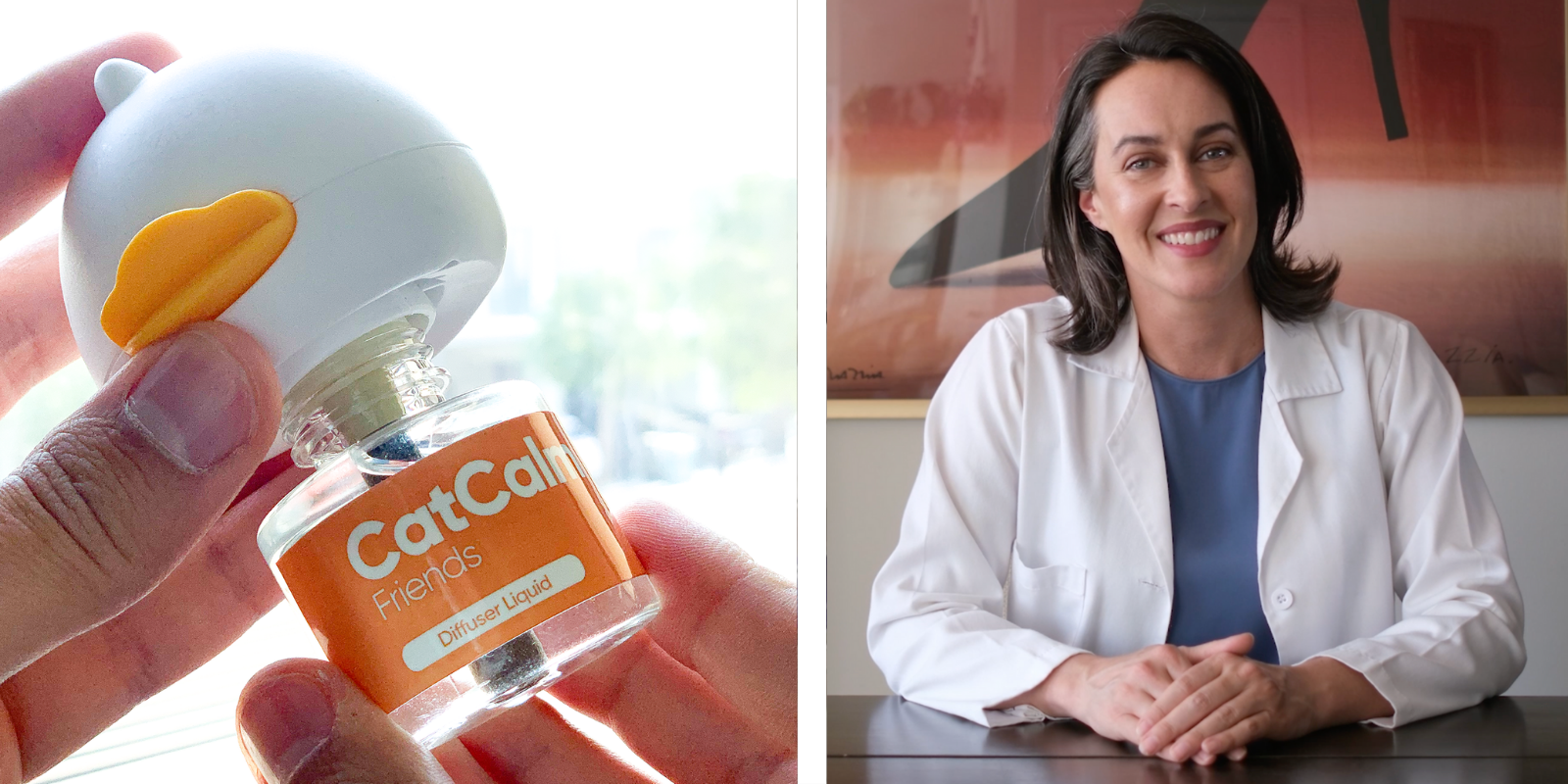 A hand holding CatCalm diffuser; a person in a lab coat smiling.