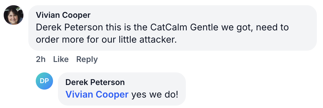 A social media comment from a customer who needs to order more CatCalm Gentle for their pet.