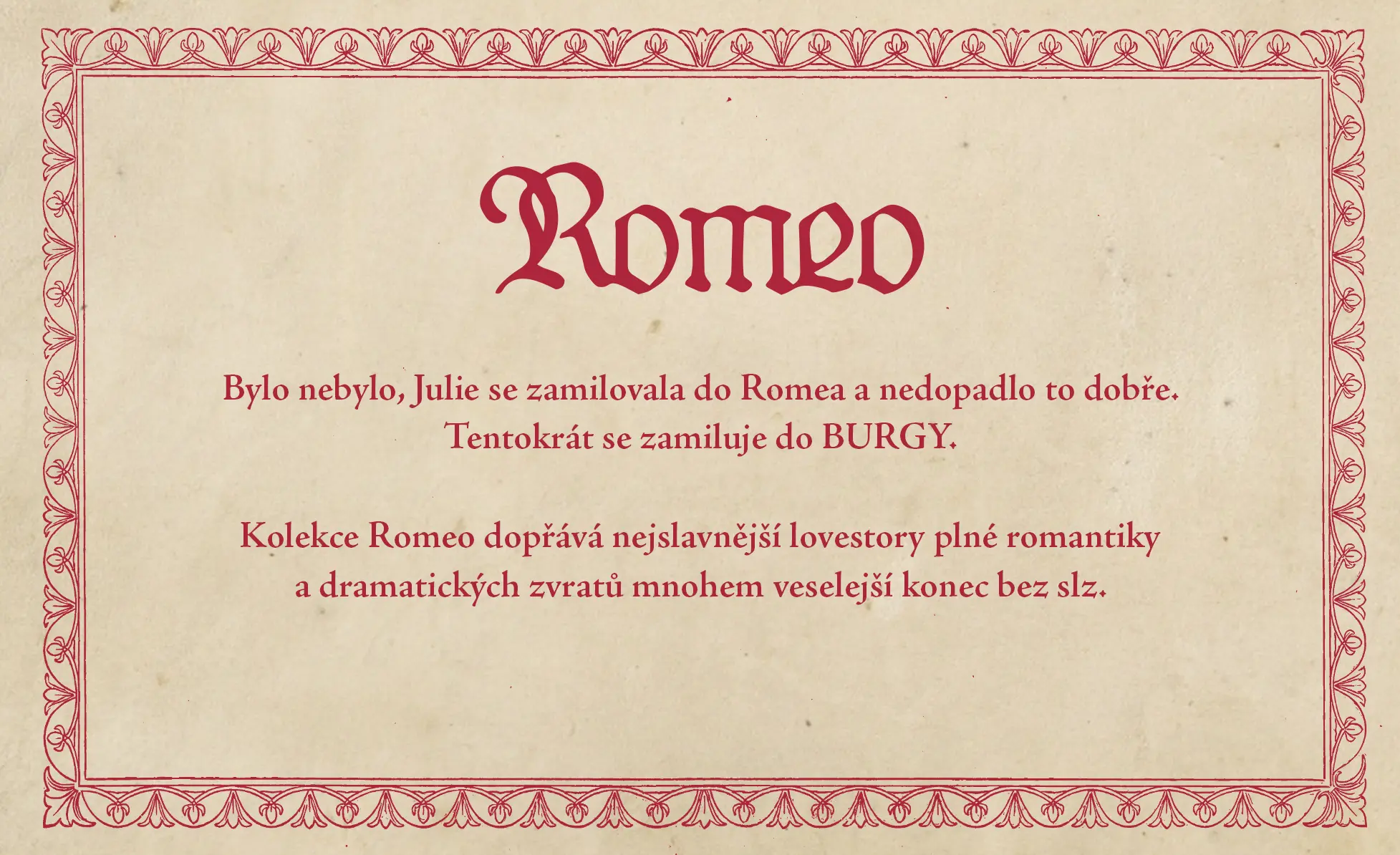 The word 'Romeo' in red gothic script above Czech text, framed by an ornate red border on parchment.