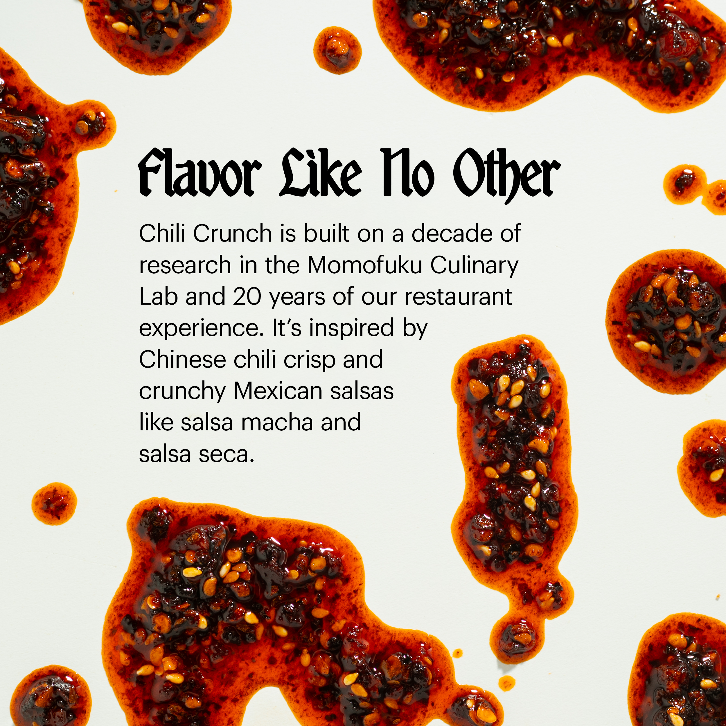 Splashes of chili crunch sauce on a white background with black text describing the product.