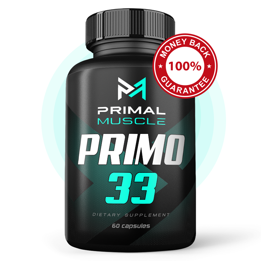 Dietary supplement bottle labeled 'Primo 33' with a money-back guarantee seal.