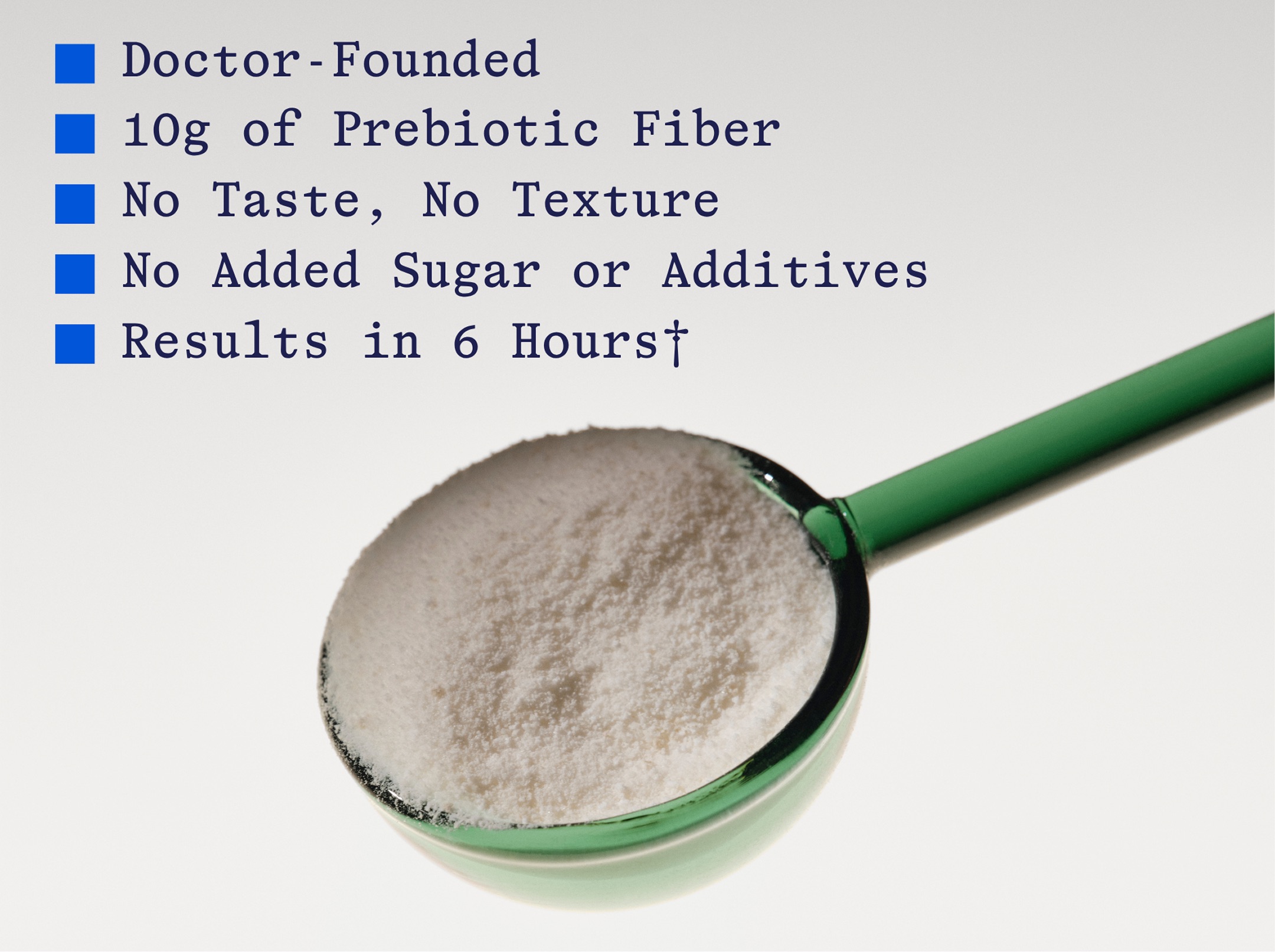 A green scoop of white powder sits below a list of product benefits, like '10g of Prebiotic Fiber'.