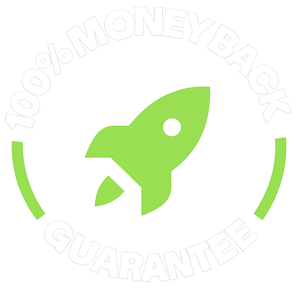 A '100% Money Back Guarantee' badge with a green rocket icon in the center.