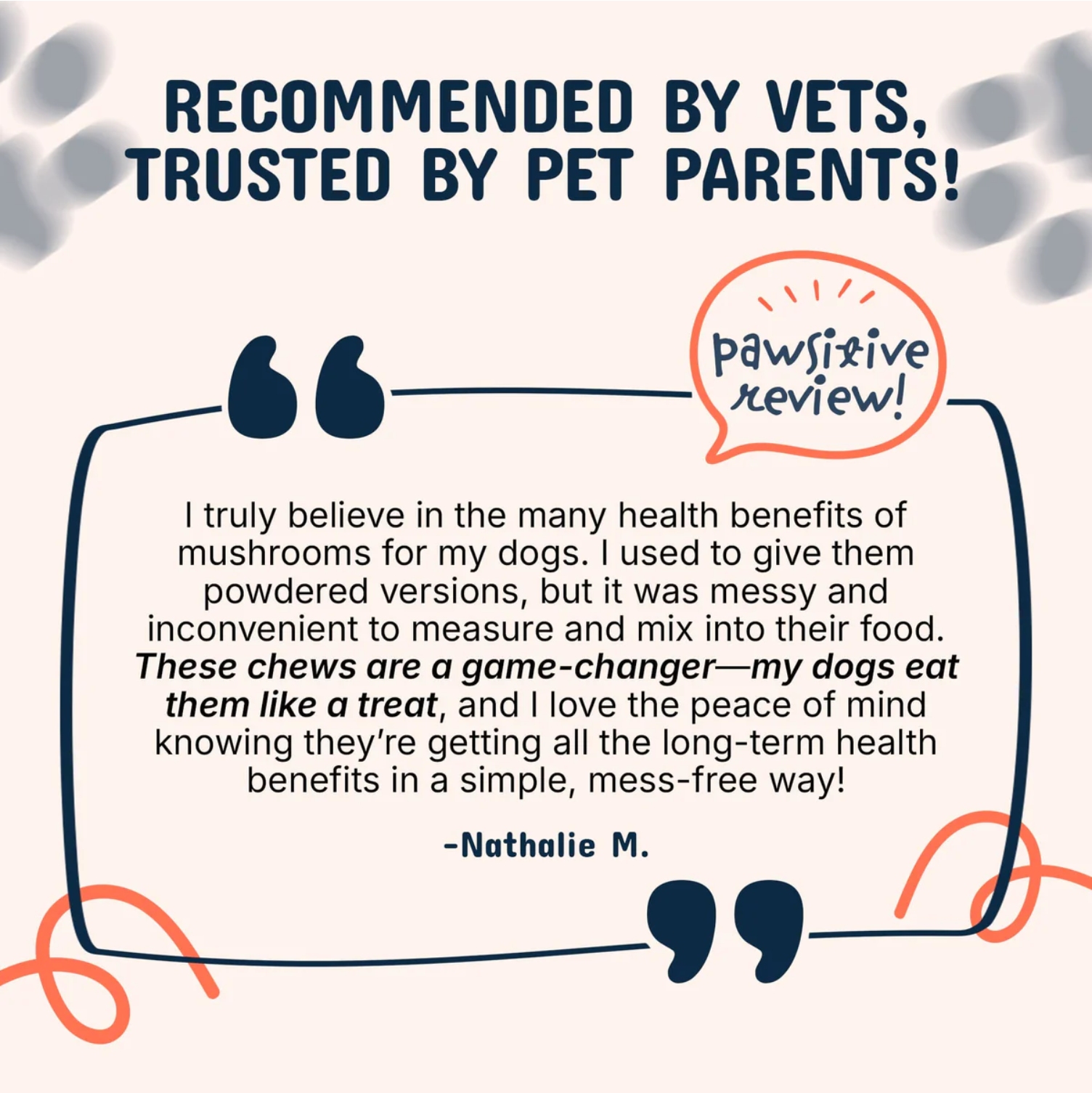 Testimonial about dog chews with text and decorative elements.
