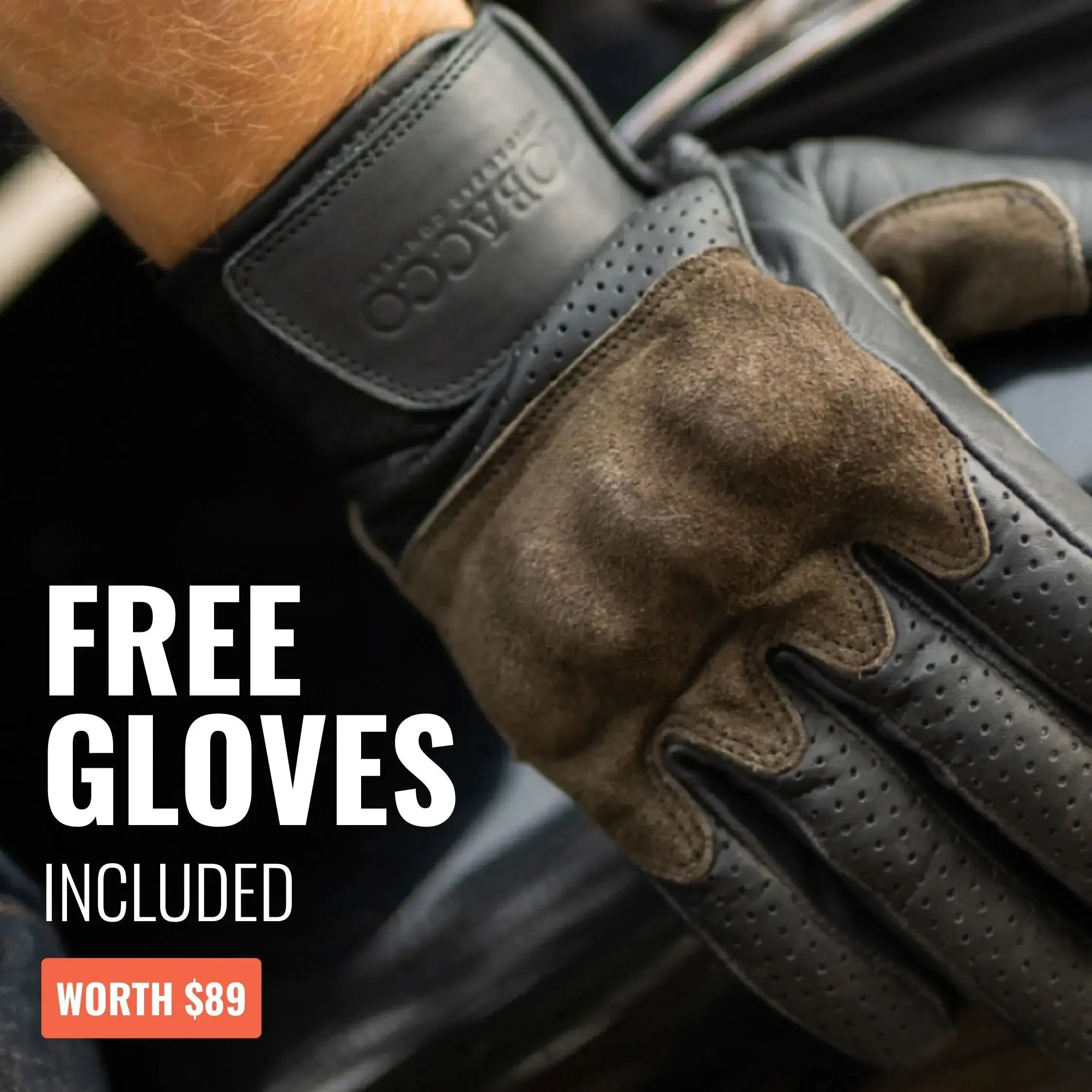 Close-up of a gloved hand with text: 'Free Gloves Included, Worth $89'.