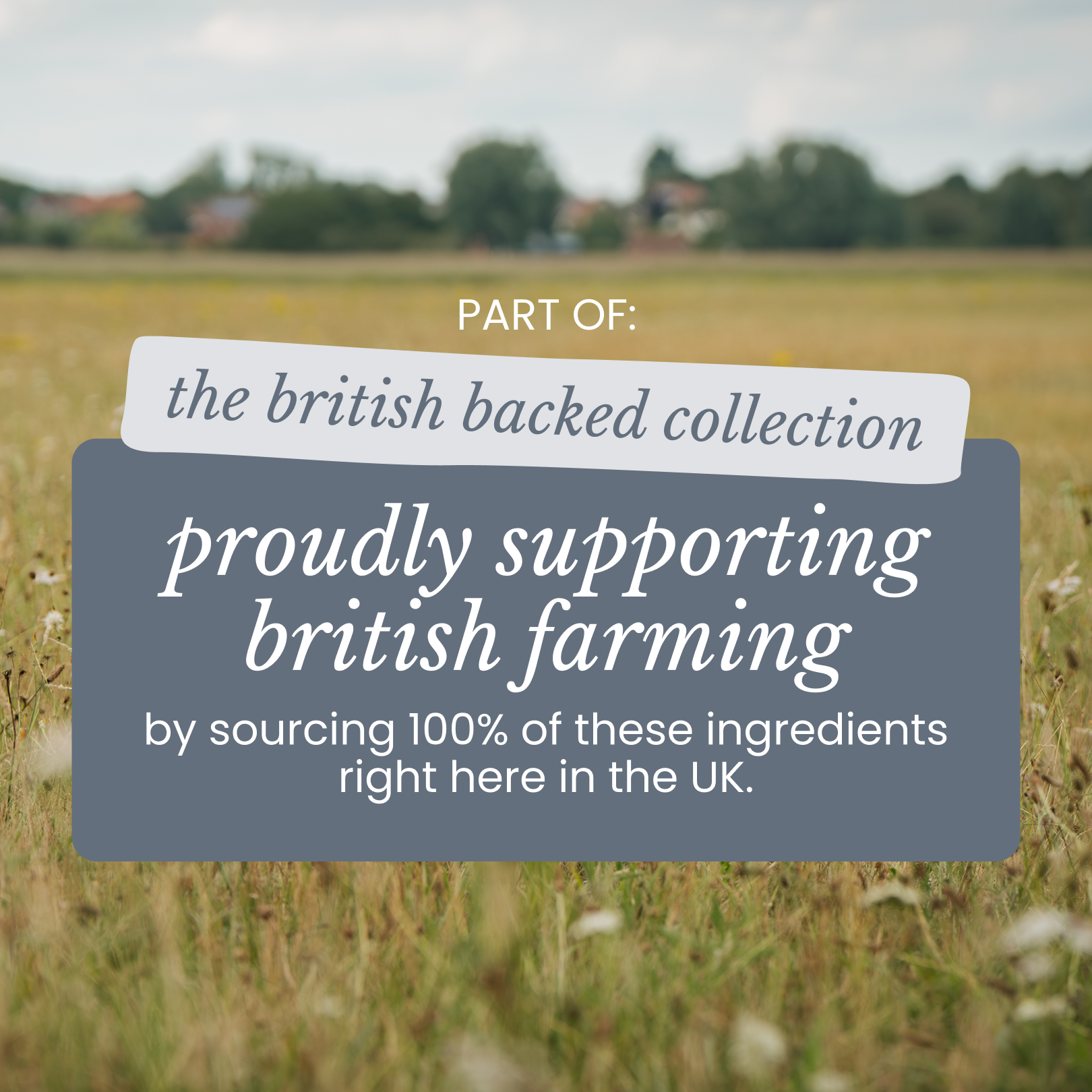 Text promoting British farming and sourcing is superimposed over an out-of-focus image of a grassy field.