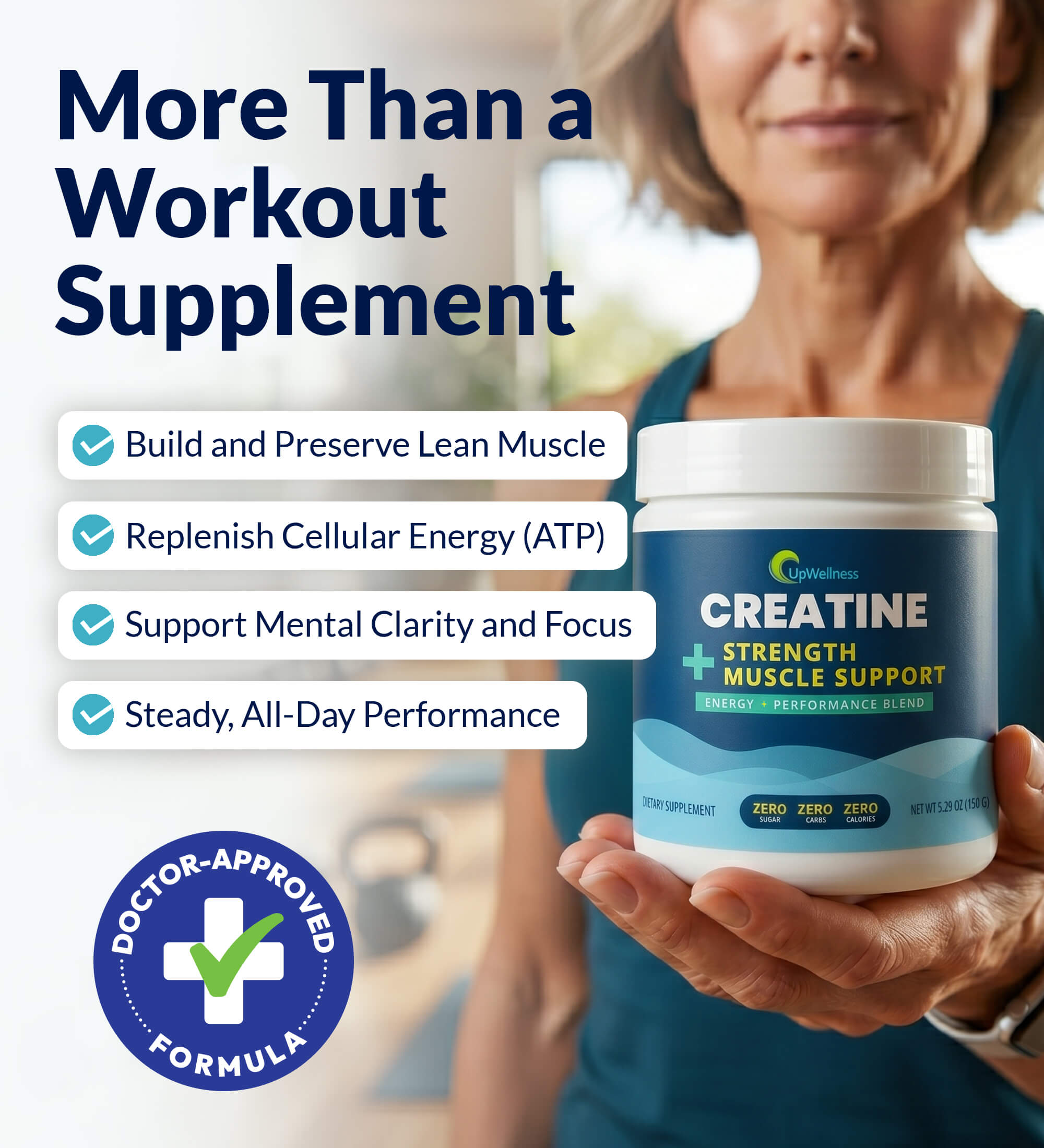 A woman holds a container of UpWellness Creatine supplement next to a list of its health benefits.