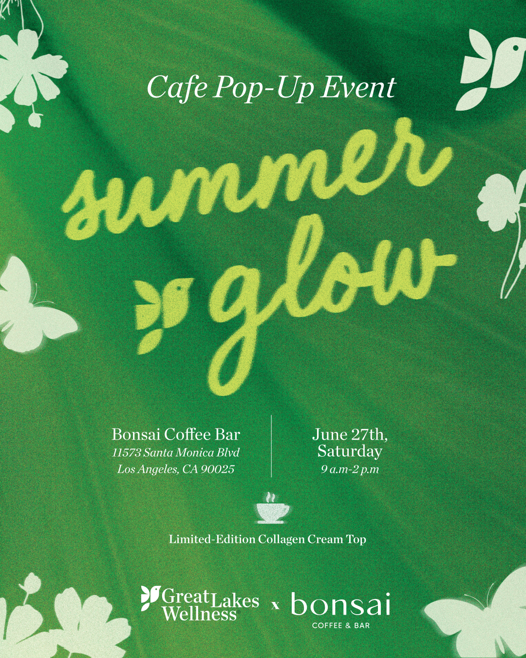 A green flyer for a 'summer glow' cafe pop-up event with details and logos for GreatLakes and Bonsai.