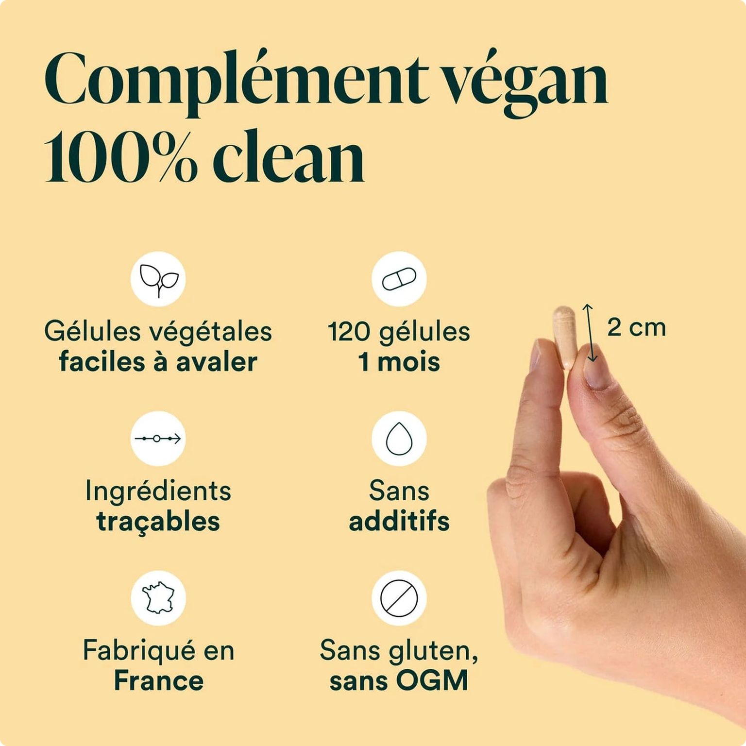 A hand holds a vegan supplement capsule, with French text and icons describing its benefits and size.