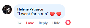 A social media comment from Helene Patrascu reading 'I went for a run' with two heart emojis.