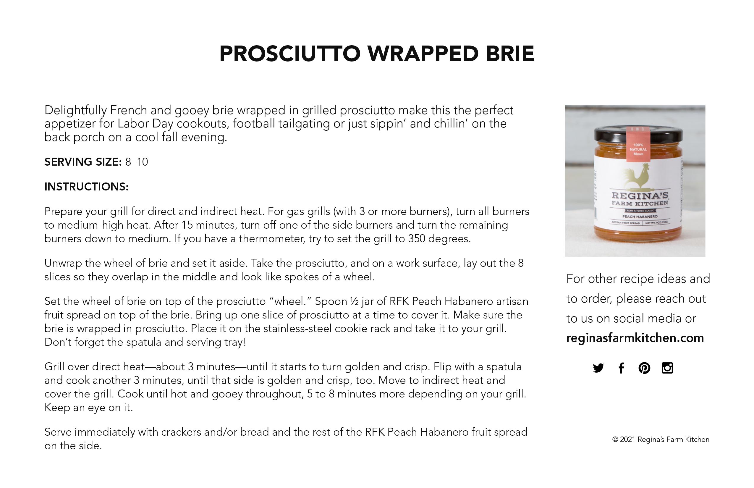 Recipe for prosciutto-wrapped brie with RFK Peach Habanero spread and grilling instructions.