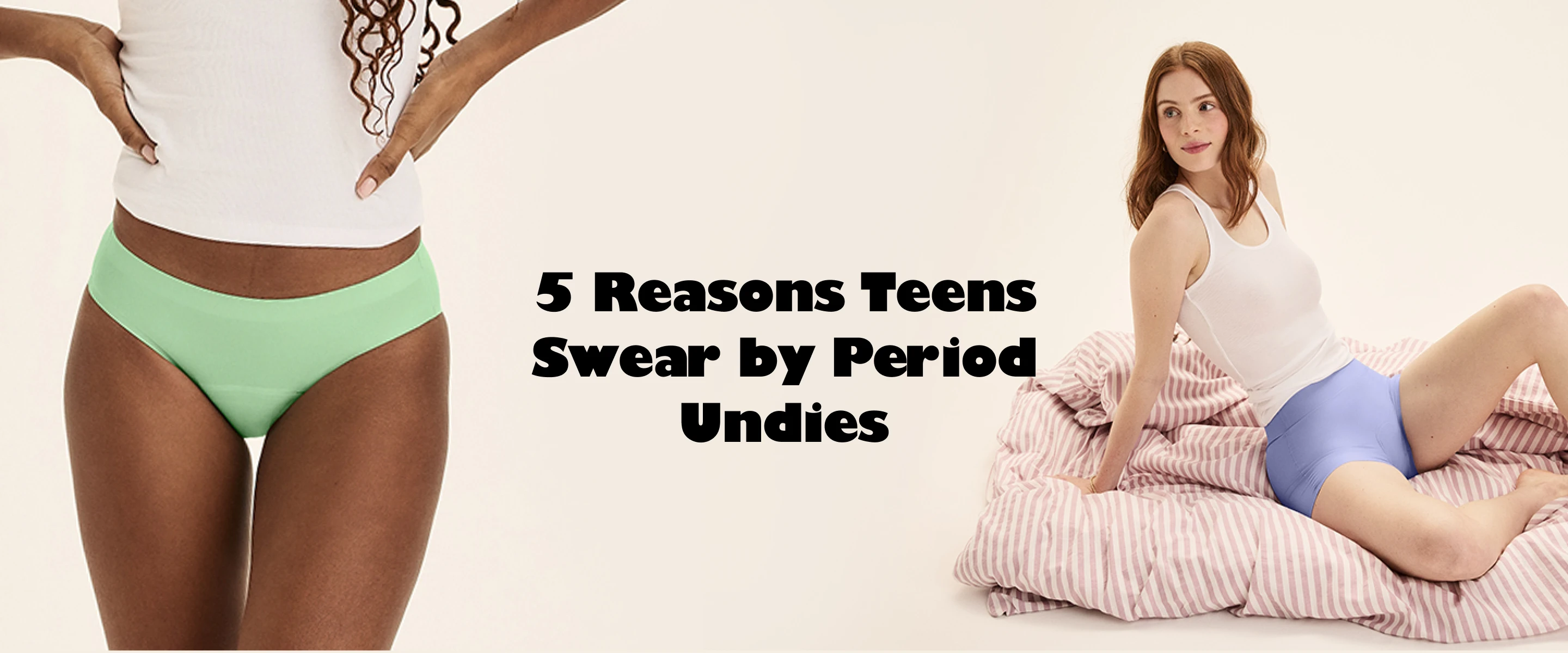 Person in green underwear and white top with text overlay about period undies.