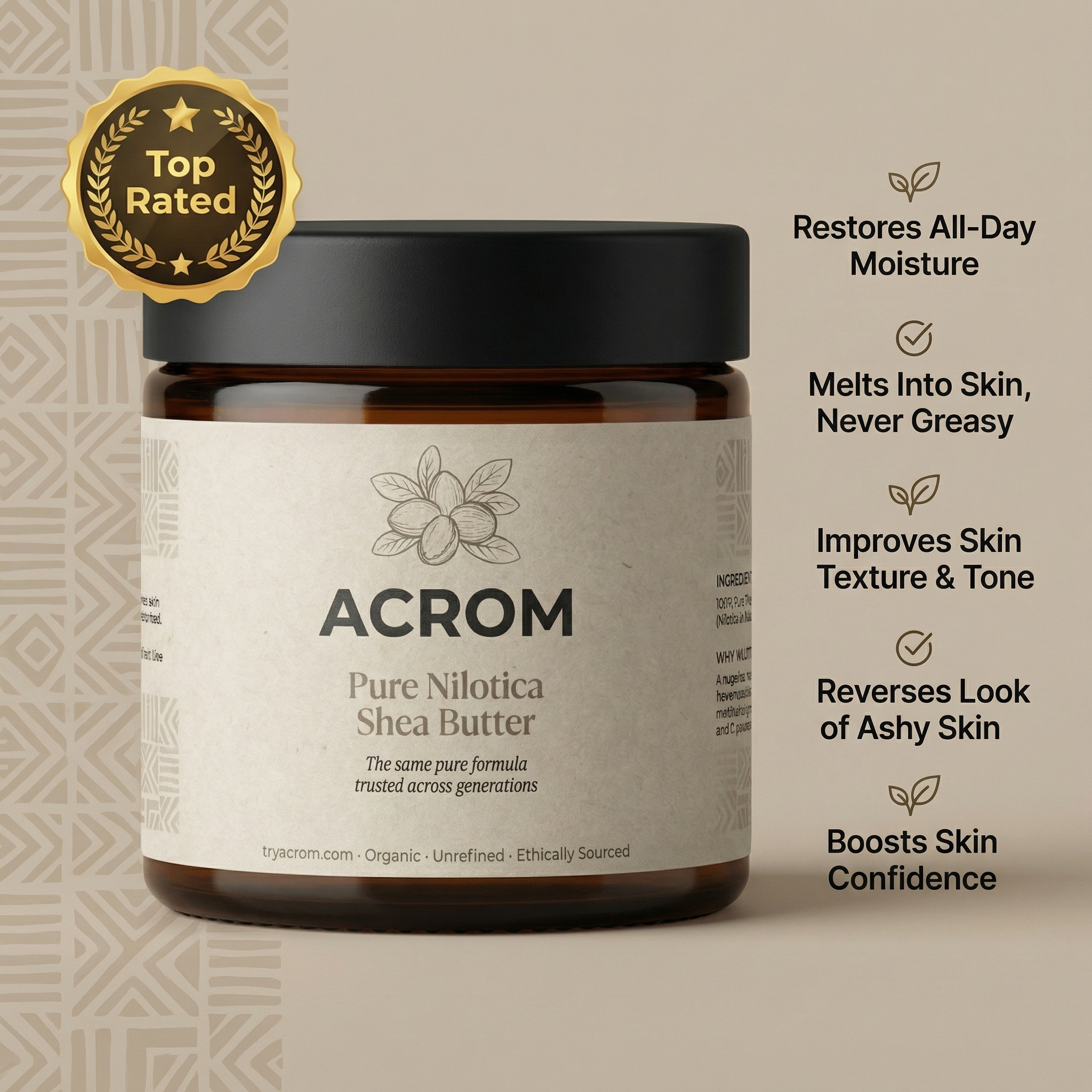 A jar of Acrom Pure Nilotica Shea Butter with a list of benefits and a 'Top Rated' seal.