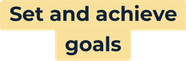 The words 'Set and achieve goals' in dark blue text on a light orange background.