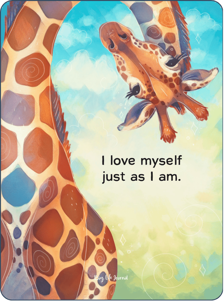 An illustration of a giraffe looking at itself with the text, 'I love myself just as I am.'