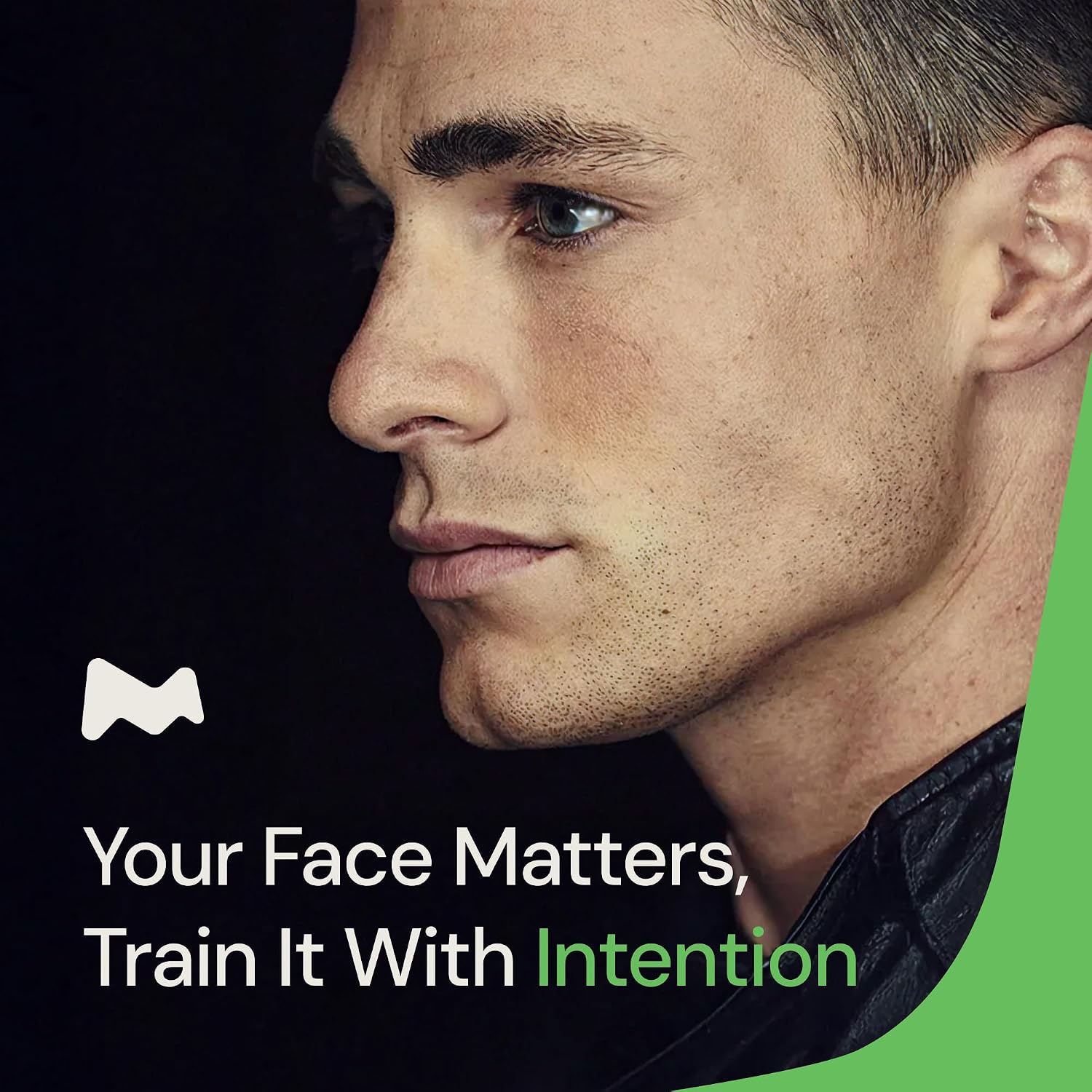 A close-up profile shot of a man's face with the text 'Your Face Matters, Train It With Intention'.