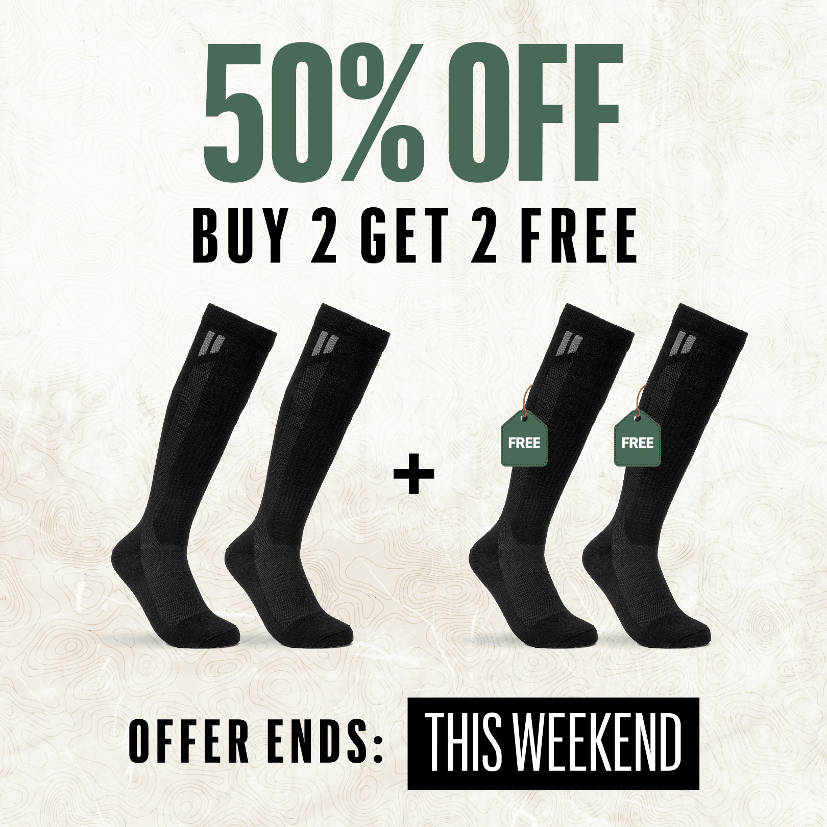 Advertisement for black socks with text: '50% OFF BUY 2 GET 2 FREE. OFFER ENDS: THIS WEEKEND.'