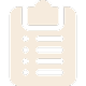 A light beige icon of a clipboard with a bulleted list on a black background.