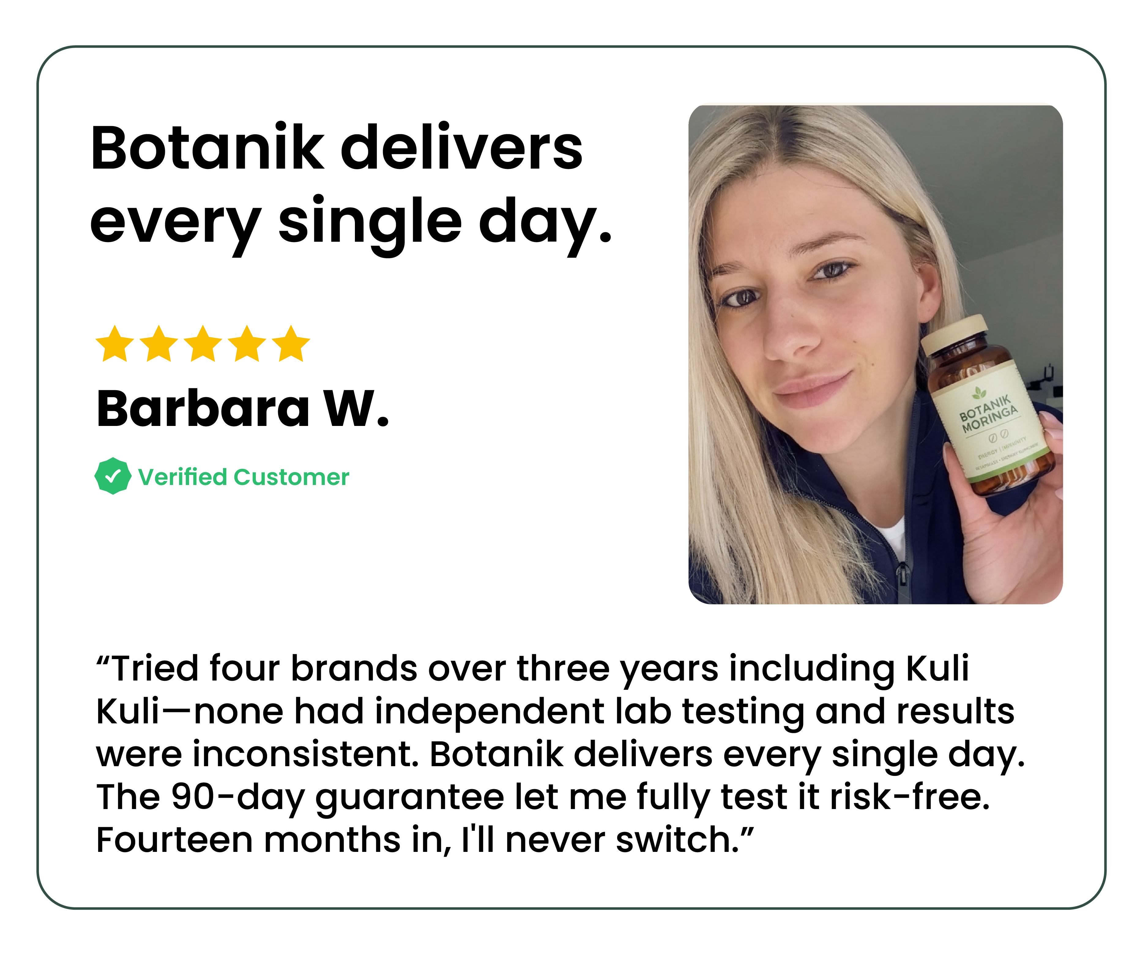 Person holding a bottle of Botanik Moringa next to a customer review.